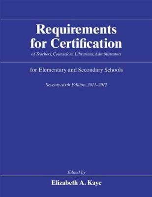 Requirements for Certification of - Hardcover, by Kaye Elizabeth A. - Very Good