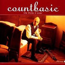 Life Think It Over von Count Basic | CD | Zustand gut