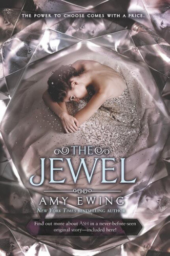 Thumbnail - The Jewel (lone City Trilogy, 1) By Ewing, Amy