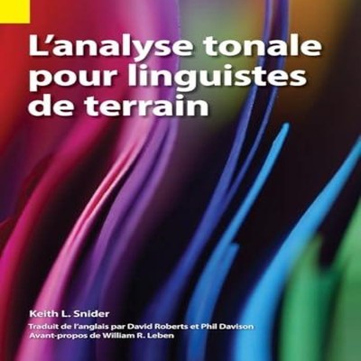 L'analyse tonale pour linguistes de terrain Keith L Snider Paperb