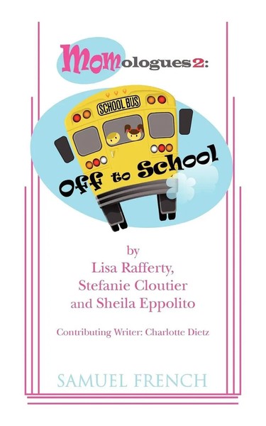 Momologues 2 | Off To School | Lisa Rafferty (U. A.) | Taschenbuch | Englisch-image