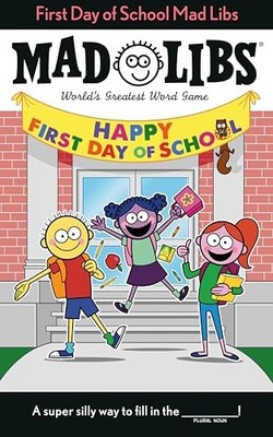 First Day of School Mad Libs Kim Ostrow New Book 9780593225875