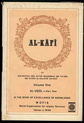 Al-Kafi, Volume One: Al-Usul- Part One - 2) The Book of Excellence of Knowledge