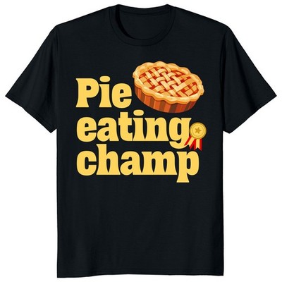 Pie Eating Champ Thanksgiving Gift Pumpkin Pie Champion Contest Unisex T-Shirt