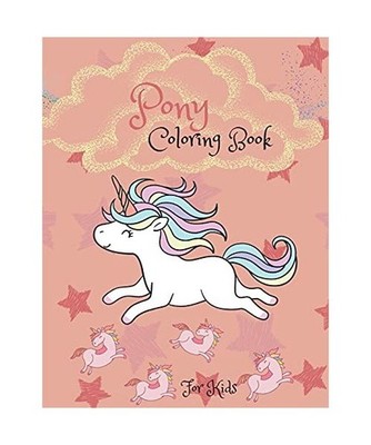 Pony Coloring Book: For Kids, Jack Newman