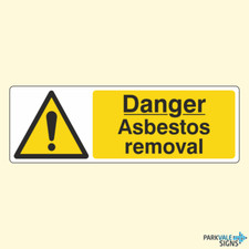 Danger Asbestos Removal Safety Sign