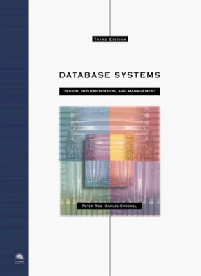 Database Systems: Design, Implementation and Management,P. Rob, 