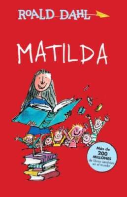 Matilda / Matilda (Spanish Edition) - Paperback By Dahl, Roald - VERY GOOD