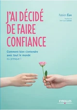Fabien Eon J'ai décidé de faire confiance (Paperback) (UK IMPORT)