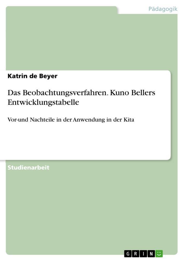 Thumbnail - Das Beobachtungsverfahren. Kuno Bellers Entwicklungstabelle Katrin De