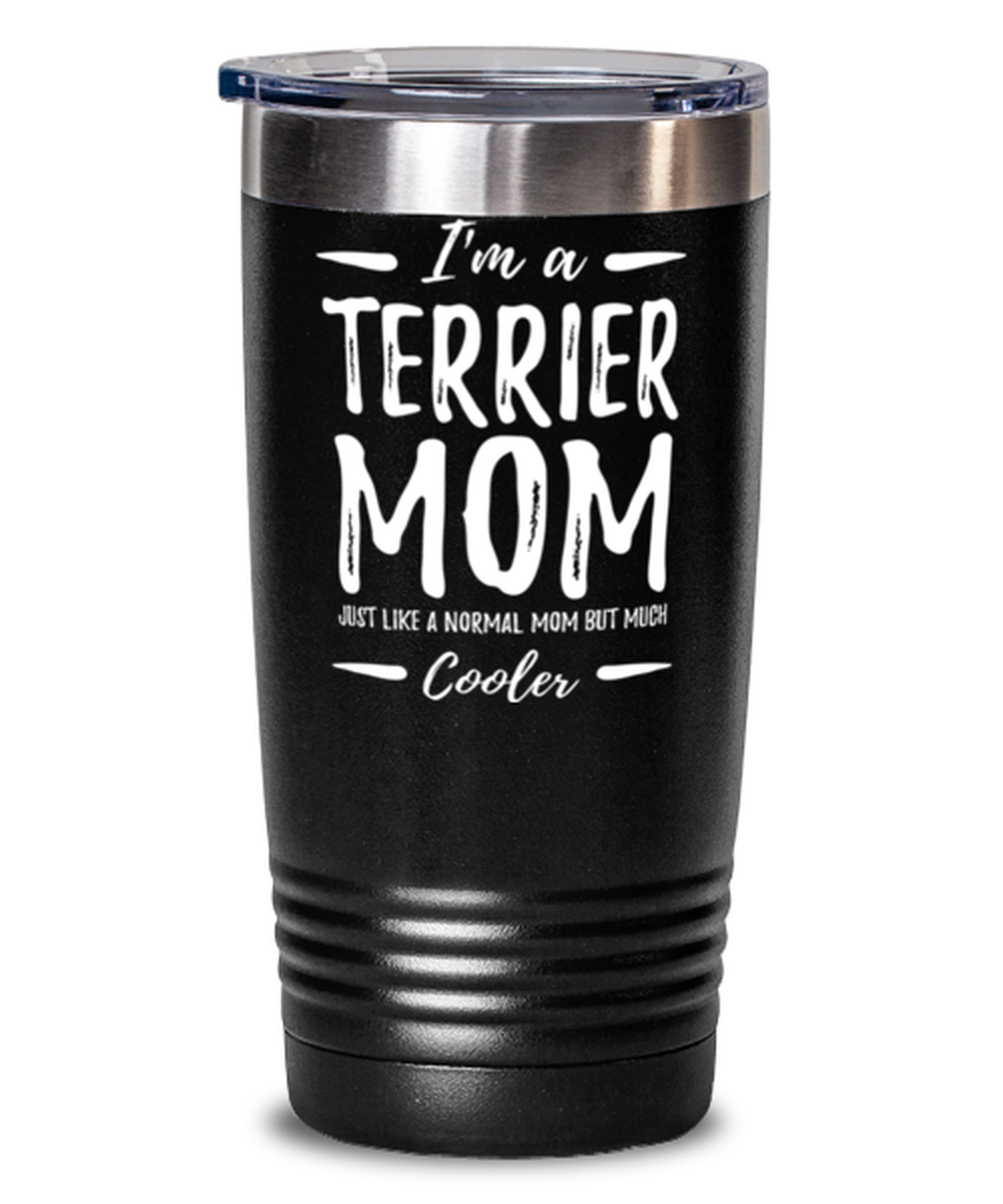 Cool Terrier Dog Mom 20oz Mug 2021 autumn and winter new Under blast sales Lover Tumbler Stainless Funny