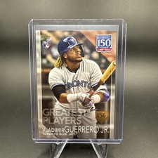 Vladimir Guerrero Jr RC (#'d /150) 2019 Topps Update 150 Years Stamp #150-44 NM