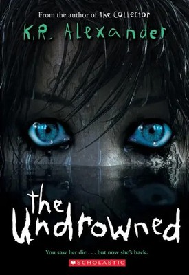 K R Alexander | The Undrowned | Taschenbuch | Englisch (2020) | Scholastic Inc.