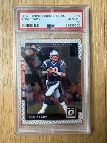 2017 Donruss Optic Tom Brady #1 PSA 10   Patriots Bucs