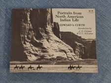 Portraits From The North American Indian Life by Edward Curtis