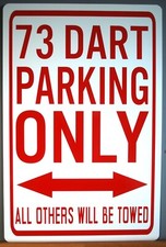 1973 73 Dart Parking Only Metal Street Sign Sport Gt Swinger Slant Six Garage