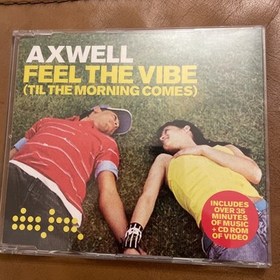 Feel The Vibe (Til The Morning Comes) - Axwell CD Single 