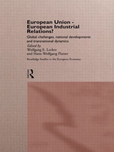 European Union - European Industrial Relations? - 9780415158725