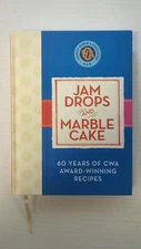 Jam Drops and Marble Cake: 60 Years of Cwa Award-Winning Recipes.