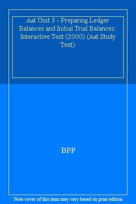 Aat Unit 3 - Preparing Ledger Balances and Initial Trial Pb (Aat