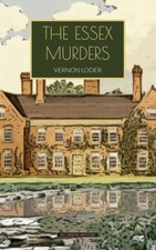 The Essex Murders - paperback Loder, Vernon