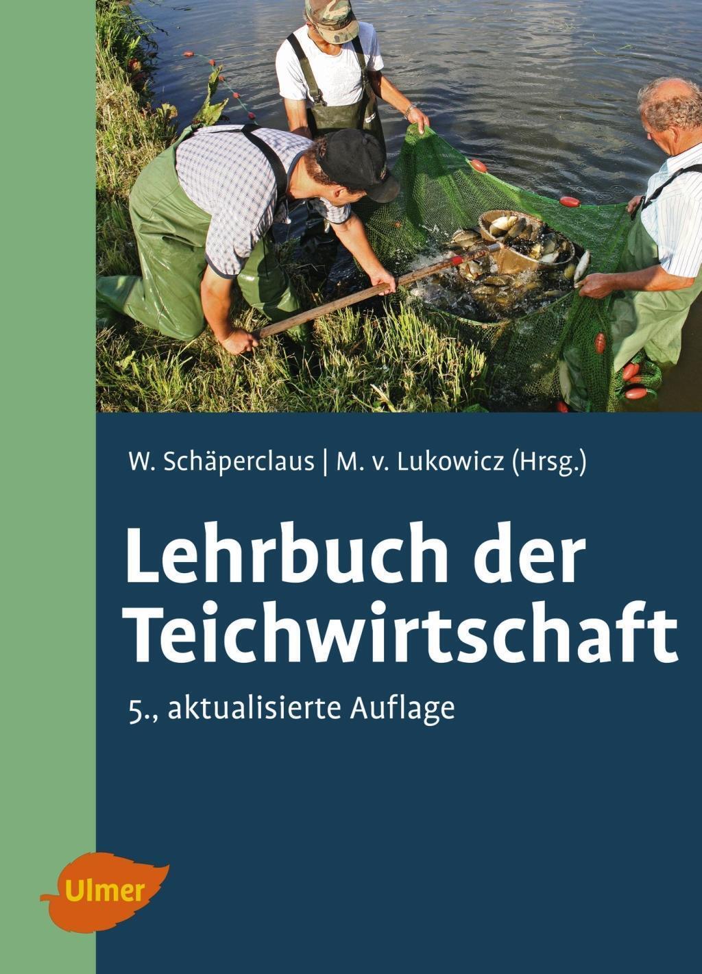 Lehrbuch Der Teichwirtschaft | Wilhelm Schäperclaus (u. A.) | Buch |