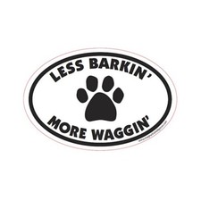 Less Barkin' More Waggin' Euro Dog Car Magnet