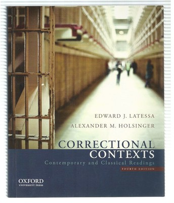 Correctional Contexts : Contemporary and Classical Readings by Alexander M....