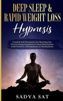 Sadva Sat | Deep Sleep & Rapid Weight Loss Hypnosis | Taschenbuch | Englisch