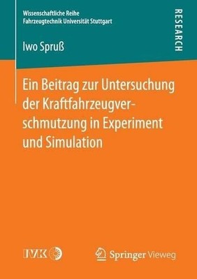Ein Beitrag zur Untersuchung der Kraftfahrzeugverschmutzung i... - 9783658130282