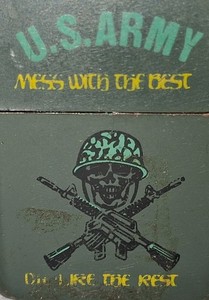 1970s/80s US ARMY "MESS WITH THE BEST, DIE LIKE THE REST" CIGARETTE LIGHTER