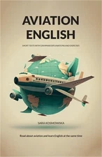 Aviation English: short texts with grammar explanations and exercises (Paperback
