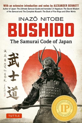 Bushido: The Samurai Code of Japan: With an Extensive Introduction and Notes by 