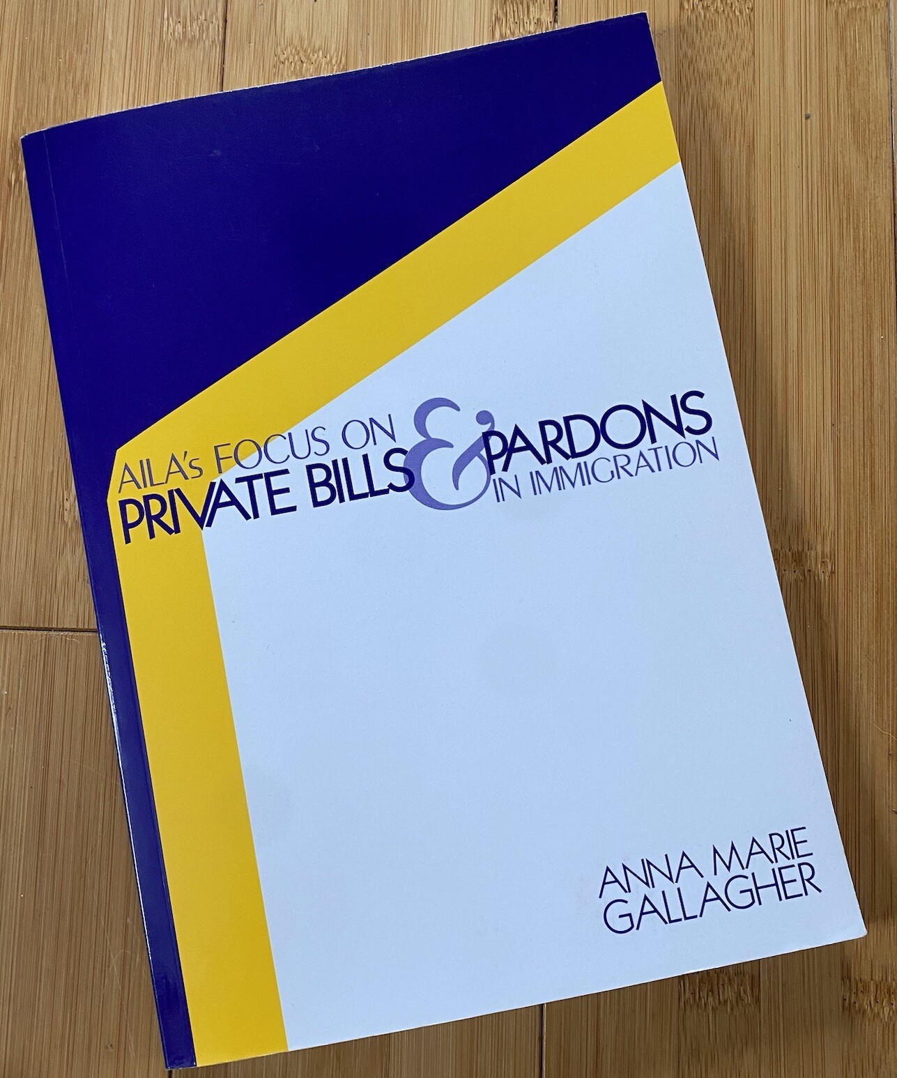 Aila'S Focus On Private Bills And Pardons In Immigration Gallagher 2008 Law Book