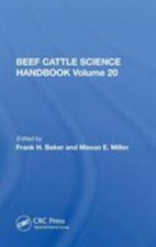 Beef Cattle Science Handbook, Hardcover by Baker, Frank H., Brand New, Free s...