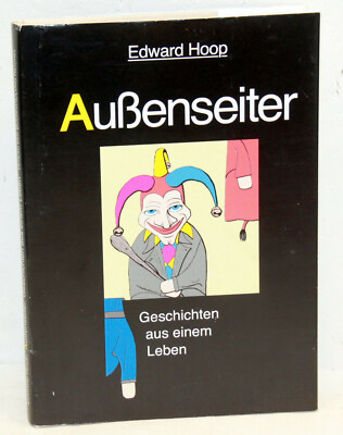 Edward Hoop - AUßENSEITER - Geschichten aus einem Leben (signiert)