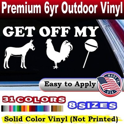 Get Off My Ass C*ck Sucker Funny Car or Truck Window Vinyl Decal Sticker