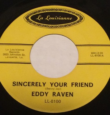 Eddy Raven - Sincerely Your Friend / One Way Love, 7'', (Vinyl)