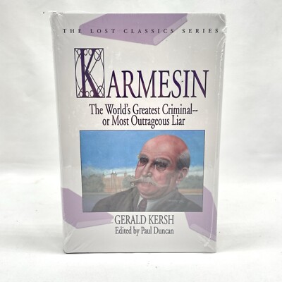 Karmesin The World's Greatest Criminal-Or Most Outrageous Liar by Gerald Kersh