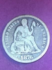 1876 LIBERTY SEATED DIME FINE F