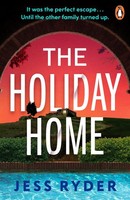 The Holiday Home Jess Ryder