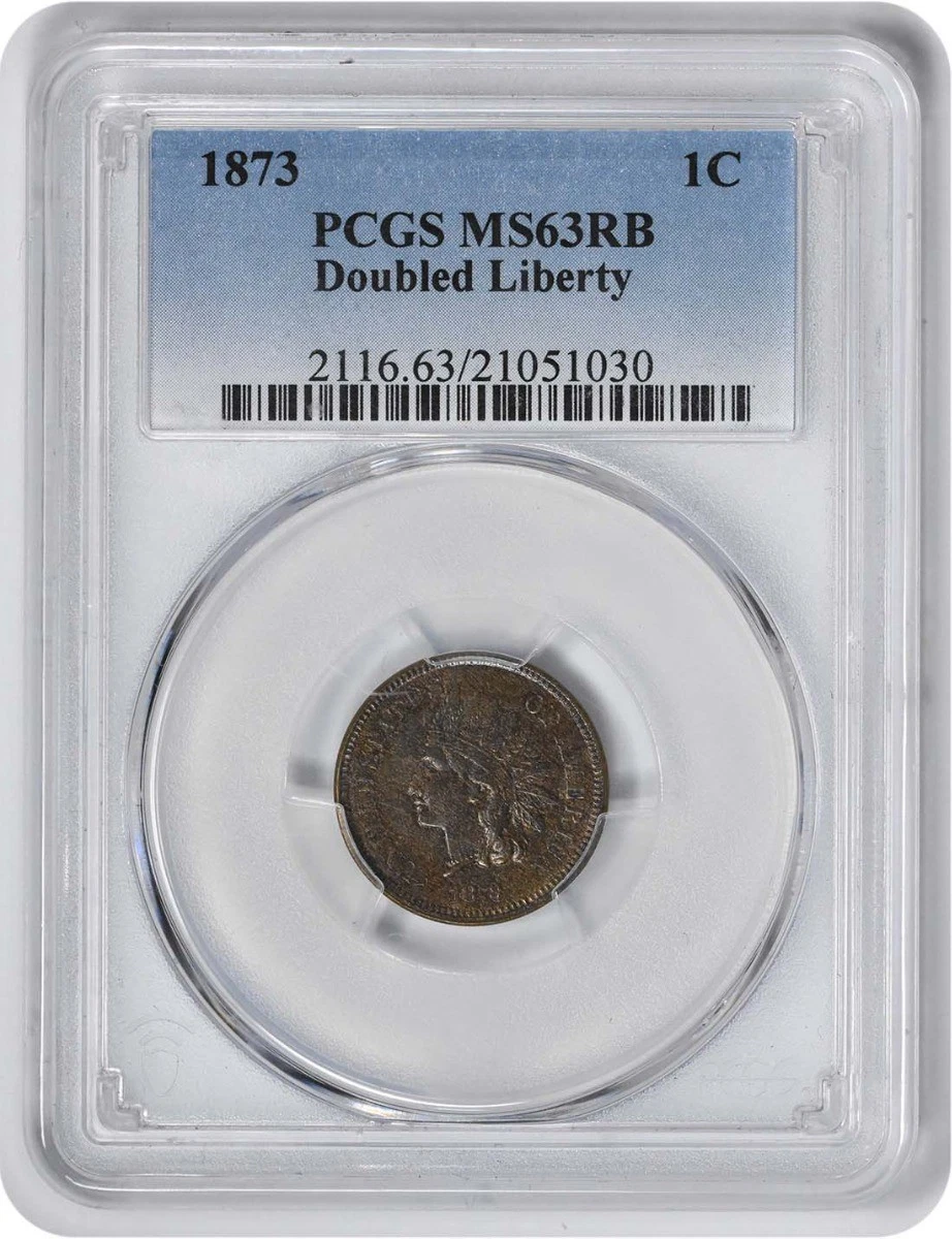 1873 Indian Cent Doubled Liberty MS63RB PCGS
