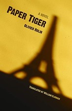 PAPER TIGER By Olivier Rolin & William Cloonan **BRAND NEW**