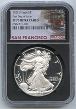 2022-S Silver Eagle NGC PF70 Ultra Cameo First Day Issue - San Francisco - Q749