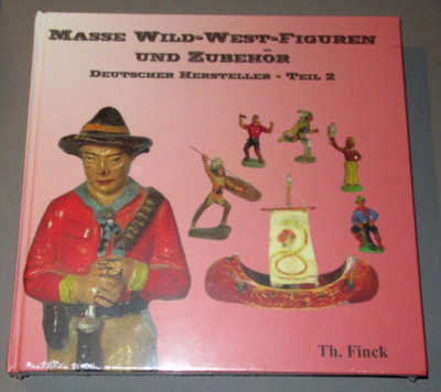 Masse Wild West Figuren und Zubehör Finck Bd. 2 Lineol Lisanto Leyla Hopf OGAS