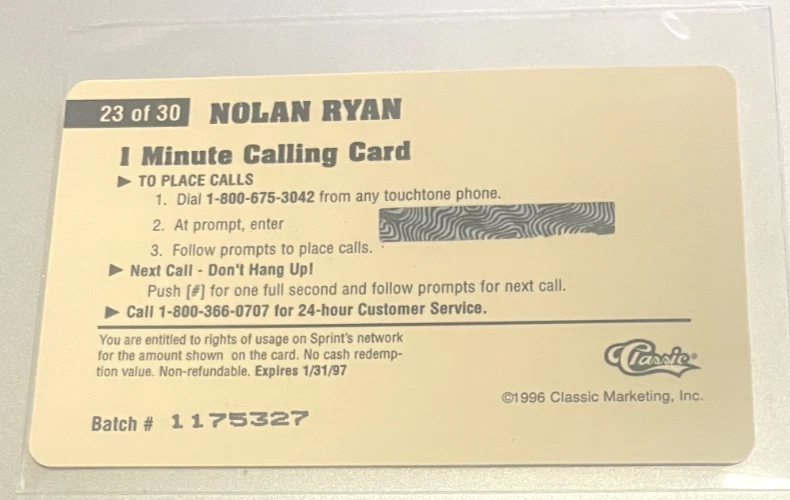 1996 CLASSIC ASSETS NOLAN RYAN 1 MINUTE PHONE CALLING CARD #23 OF 30 MINT - Image 2 of 2