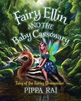 Pippa Rai | Fairy Ellin And The Baby Cassowary | Taschenbuch | Englisch (2025)