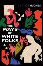 The Ways of White Folks by Langston Hughes Paperback Book