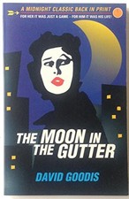 The Moon in the Gutter (Midnight Classi... by Goodis, David Paperback / softback