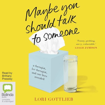 Maybe You Should Talk to Someone Paperback   by Lori Gottlieb   Lori Gottlieb, P